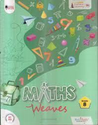Maths Weaves - 8(SOFT BOUND, SYED SATTAR)