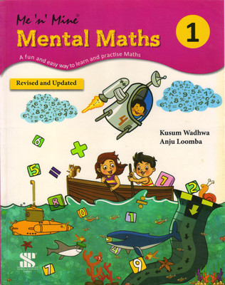 Me 'n' Mine Mental Maths For CBSE Class-1(Paperback, Kusum Wadhwa, Anju Loomba)