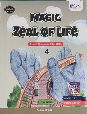 Book Magic, Magic Zeal Of Life(Moral Values & Life Skills) Class 4(Paperback, Book Magic)