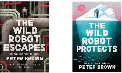 Two Book Set: Wild Robot Escapes (The Wild Robot 2),The And Wild Robot Protects (The Wild Robot 3),The(Paperback, Peter Brown)