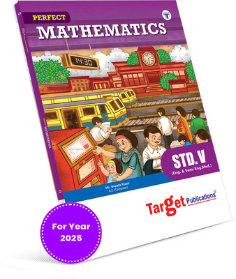 Std 5 Maths Book | Perfect Notes | English Medium | Maharashtra State Board | Includes Textual Question Answers, MCQs, Pictorial Explanations(Paperback, Target Publications)