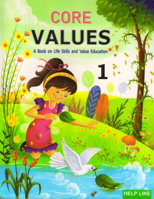 CORE VALUES For Class - 1 (A Book On Life Skill And Value Education)(Paperback, Pallavi Borgohain)