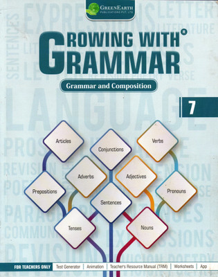 Growing With Grammar, Grammar & Composition Green Earth For Class- 7(Paperback, Dr. Ketan N Pithadia, Sanjay Dutta)