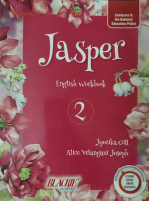 Jasper English Workbook 2(Paperback, Jyotika Gill, Alice Velangani Josheph)