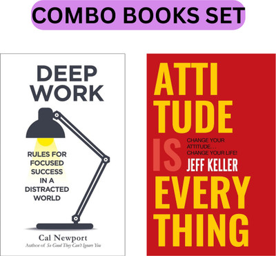 Deep Work & Attitude Is Every Thing Self-Help Books (Combo Book Set)(Paperback, Cal Newport, Jeff Keller)