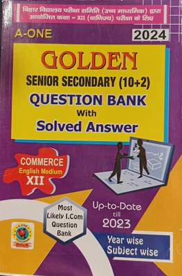 Golden Publication-Aone -Commerce Question Bank For Class 12 English Medium For Bihar Board