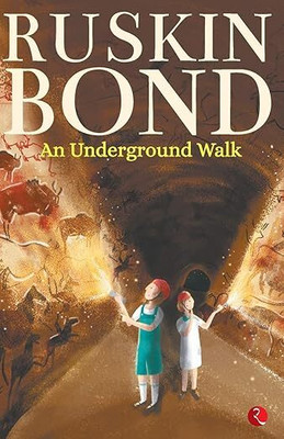 An Underground Walk(Paperback, Ruskin Bond)