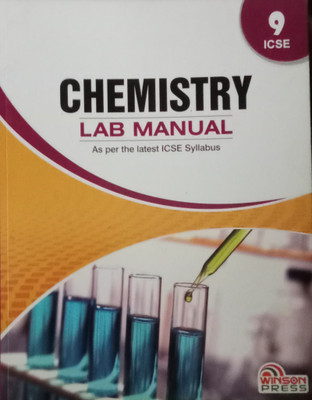 Chemistry Lab Manual Class 9 (As Per The Latest ICSE Syllabus)(Paperback, Winson Press)