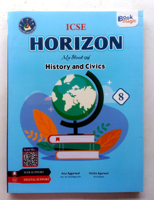 Icse Horizon My Book Of History And Civics Class-8(Paperback, Anu Agarwal, Vinita Agarwal, Sanjay Shukla)