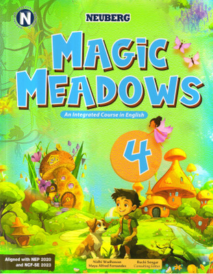 Neuberg, MAGIC MEADOWS An Integrated Course In English 4(Paperback, Maya Alfred Fernandes, Nidhi Wadhawan)