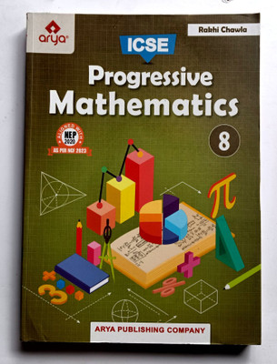 Icse Progressive Mathematics Class 8(Paperback, RAKHI CHAWLA)