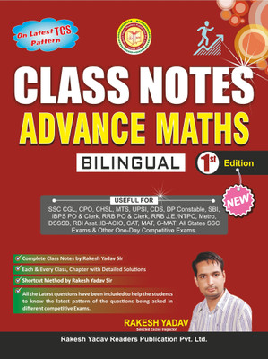 Class Notes Advance Maths Bilingual By RAKESH YADAV SIR | For All Government Job Exams | Best Maths Book For SSC | Latest Edition(Paperback, Rakesh Yadav)