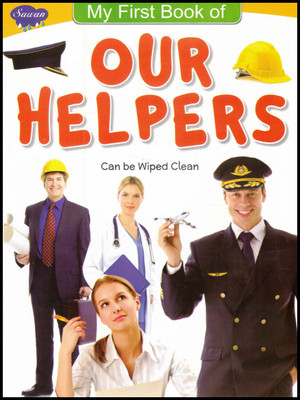 My First Book Of Our Helpers | Community Workers For Kids | Sawan(Paperback, Generic)