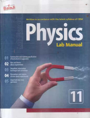 Balaji Physics Lab Manual Class XI - According To The Latest CBSE Syllabus(Paperback, Parul Goel)