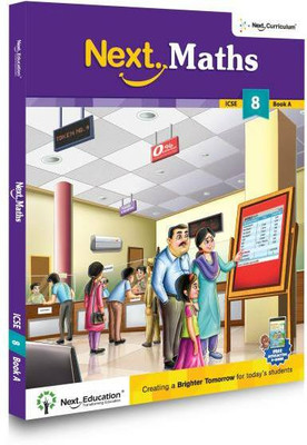 Next Maths (ICSE) - Level 8 - Book A(Paperback, Next Curriculum)