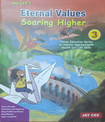 Eternal Values Soaring Higher Class 3(Paperback, Jay cee publications)