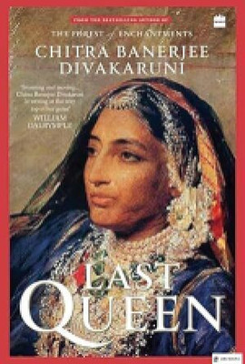 Last Queen Chitra Banerjee Divakaruni Book(Paperback, JMD books)