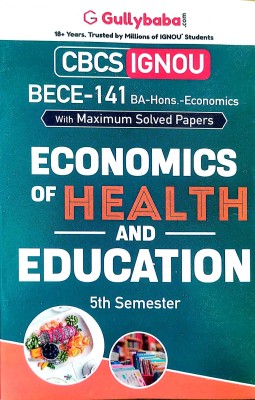 IGNOU BAG. Help Guide (BECE-141, Economics Of Health And Education)(PAPER BINDING, GPH)