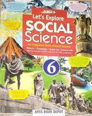 Abd Lets Explore Social Science 6(PAPERPACK, ABD)