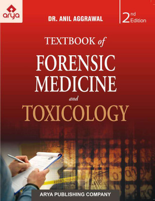 Textbook Of Forensic Medicine And Toxicology (2nd Edition)(Paperback, Anil Aggrawal)