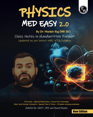 PW Physics Med Easy 2.0 Notes | Notes, Formulas, Mnemonics, Tips & Tricks For NEET/JEE & Board Exams | Dr. Manish Raj (MR Sir) Physics Handwritten Notes(Paperback, Dr. Manish Raj (MR. Sir))