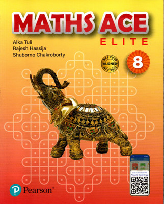 Pearson, Maths Ace Elite Class - 8(Paperback, ALKA TULI, RAJESH HASSIJA, SHUBORNO CHAKROBORTY)