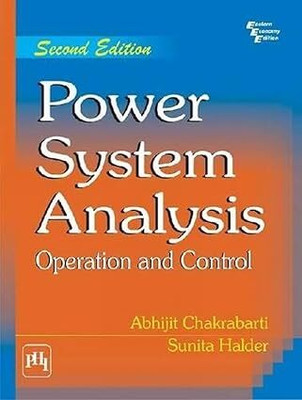 Power System Analysis: Operation And Control(Paperback, Abhijit Chakrabarti, Sunita Halder)