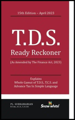 Snow White TDS Ready Reckoner By P L Subramanian 15th Edition April 2023(Paperback, PL Subramanian)
