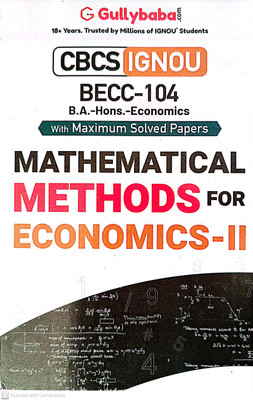 IGNOU BA Economics Hons. Help Guide (BECC-104, Mathematical Methods For Economics-2)(PAPER BINDING, GPH)