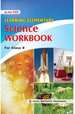Learning Elementary Science Workbook For Class 8(Paperback, GOYAL BROTHERS PRAKASHAN)
