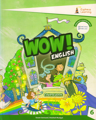 Wow ! English Coursebook 6(Paperback, SUSAN LANNUZZI, VAISHALI MUDGAL)