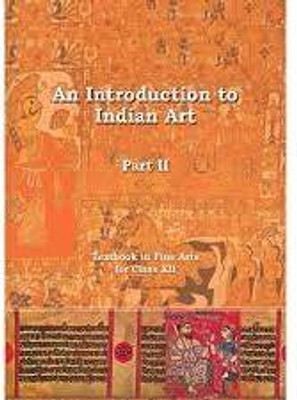 An Introduction To Indian Art Part 2 For UPSC(Paperback, ncert)