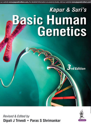 Kapur & Suri's Basic Human Genetics (English, Paperback, Trivedi Dipali J)(Paperback, Trivedi Dipali J))