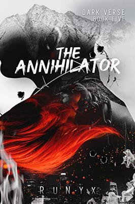 The Annihilator A Dark Obsession Romance Paperback By RuNyx Latest Edition 2023(Paperback, RuNyx)