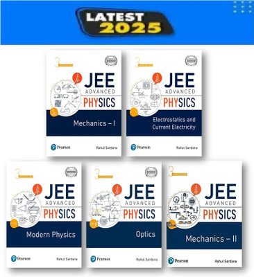 Pearson JEE Physics-Mechnics-1, Mechanics-2, Optics , Modern Physic & Electrostatics And Current Electricity [ (5-Books Set)(Paperback, RAHUL SARDANA)