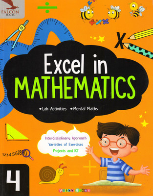 Falcon, Excel In Mathematics Class - 4(Paperback, NITIKA CHAWLA)