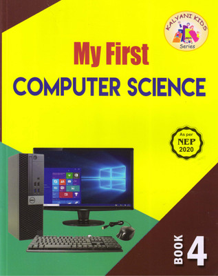 My First COMPUTER SCIENCE For Book - 4(Paperback, Anupam Das, Arun KumarBarik)