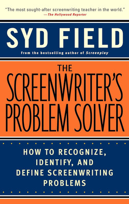 The Screenwriter's Problem Solver Paperback –(Paperback, Syd Field)