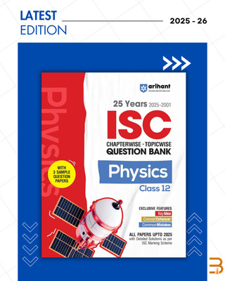 ISC Chapterwise Topicwise Question Bank Physics Class 12 | 25 Years Solved Papers (2025–2001) | Includes 3 Sample Papers | Value Points, Concept Enhancer And Common Mistakes | For Exam 2025-26(Paperback, Ravi Raj (Author))