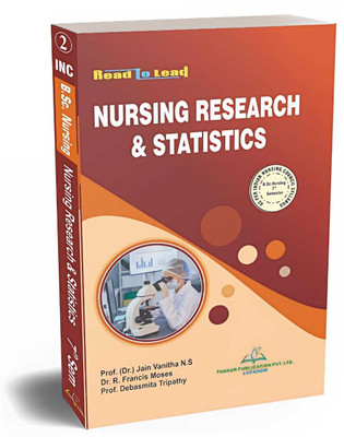 NURSING RESEARCH & STATISTICS B.Sc Nursing 7th Semester Text Bok As Per INC Syllabus(Paperback, Prof. (Dr.) Jain Vanitha N.S, Dr.R. Francis Moses, Prof. Debasmita Tripathy)