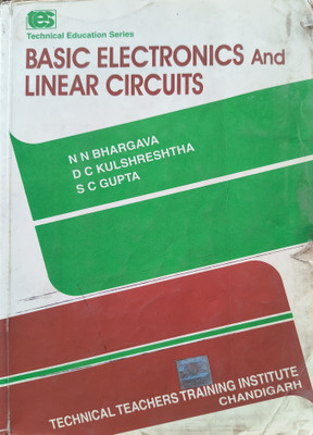 ( USED SECOND HAND ) Basic Electronics And Linear Circuits(Paperback, N N Bhargava, D C Kulshreshtha, S C Gupta)