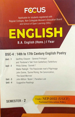 Delhi University Focus B A Hons 1st Year English (14th To 17th Century English Poetry ) DSC 4 Semester 2 NEP/UGCF SOL Regular NCWEB(Paperback, Amar Gupta & Sons)