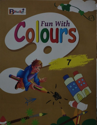 Blue Bell Fun With Colours - 7(Paperback, T)