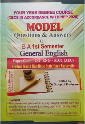 DD-General English | B.A. 1st Semester | Model Questions And Answers On General English With Paper Code UG-ENG-S101 [AEC] For B.A. First Semester For Krishna Kanta Handique State Open University, Assam For Four Year Degree Course [CBCS In Accordance With NEP] And Prepared By A Group Of Experienced P