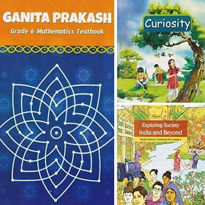ORIGINAL NCERT Class - 06 Mathematics, Science & Social Science Textbook's | Updated Latest 2025-26 Edition | Pack Of 3 Book's Combo (Ganita Prakash, Curiosity, Exploring Society India & Beyond) (कक्षा 6 के लिए पाठ्यपुस्तक)(Paperback, NCERT)