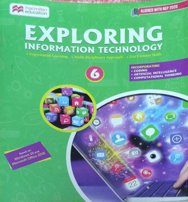 Exploring Information Technology Class 6(Paperback, Advance Learning)