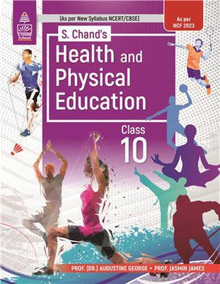 S Chand Health And Physical Education For Class 10 2025 Edition(Paperback, Dr. Augustine George, Jasmin James)