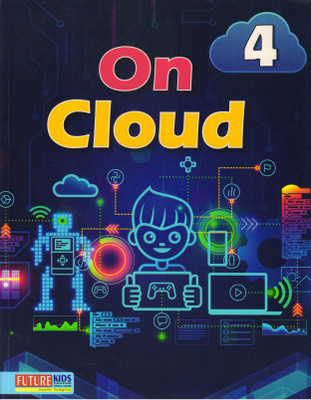 Future Kids, On Cloud - 4(Paperback, AKRITI ABROL)