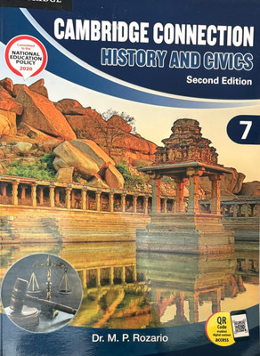 Cambridge Connection History And Civics Class 7(Paperback, Dr. M. P. Rozari)