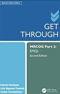 GET THROUGH MRCOG Part 2 : EMQs 2ed(Paperback, Kalaivani Ramalingam)